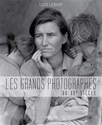 Emprunter Les grands photographes du XXe siècle livre