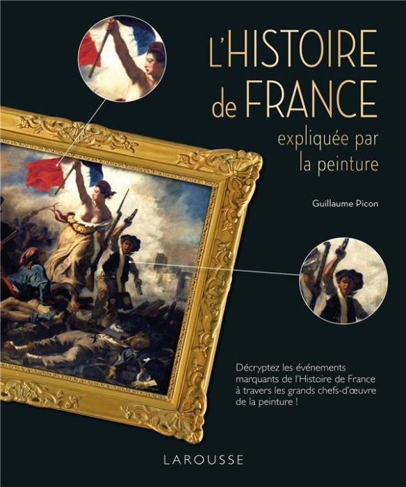 Emprunter L'Histoire de France expliquée par la peinture livre