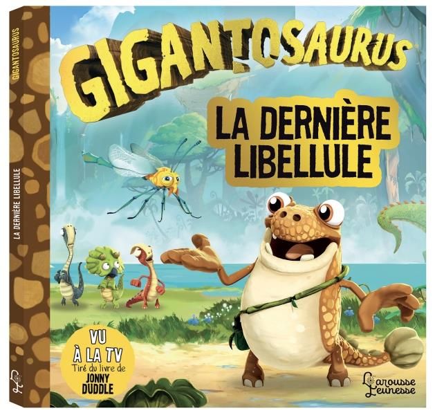 Emprunter Gigantosaurus : La dernière libellule livre