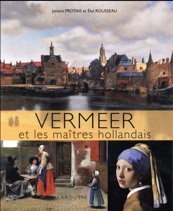Emprunter Vermeer et les maîtres hollandais livre