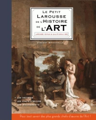 Emprunter Le Petit Larousse de l'histoire de l'art livre