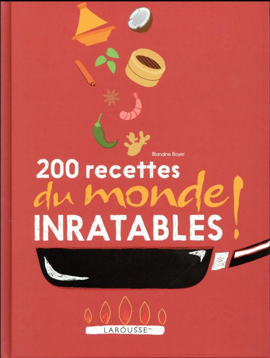 Emprunter 200 recettes du monde inratables ! livre