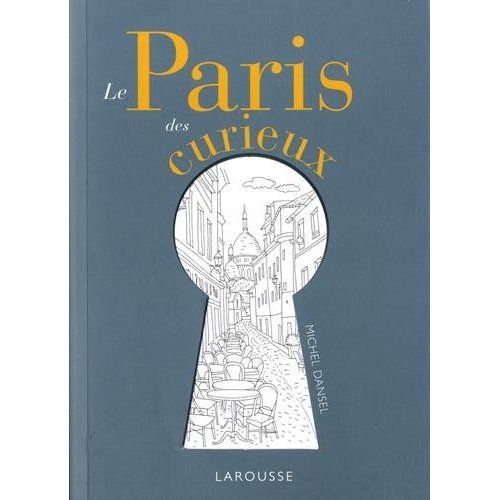 Emprunter Le Paris des curieux livre