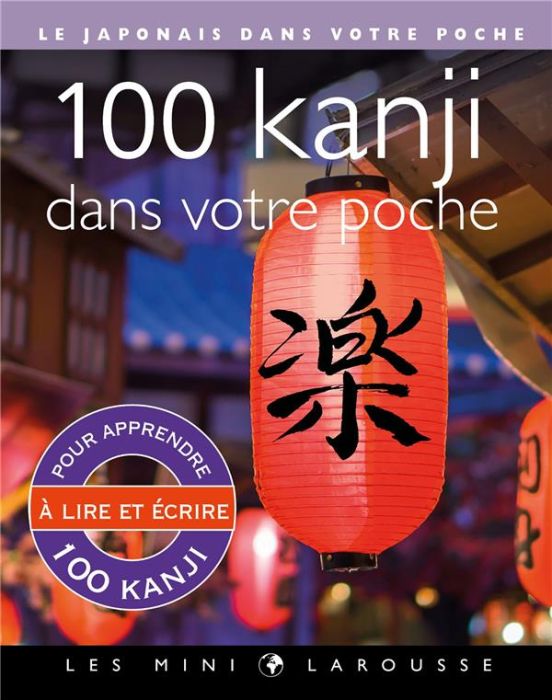 Emprunter 100 kanji dans votre poche livre