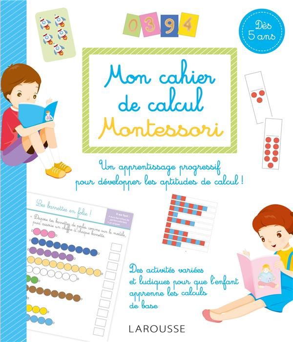 Emprunter Mon cahier de calcul Montessori. Dès 5 ans livre
