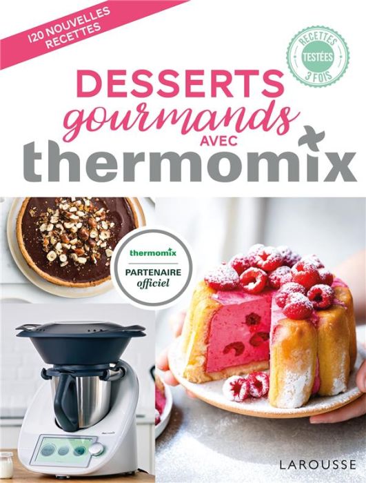 Emprunter Desserts gourmands avec Thermomix livre