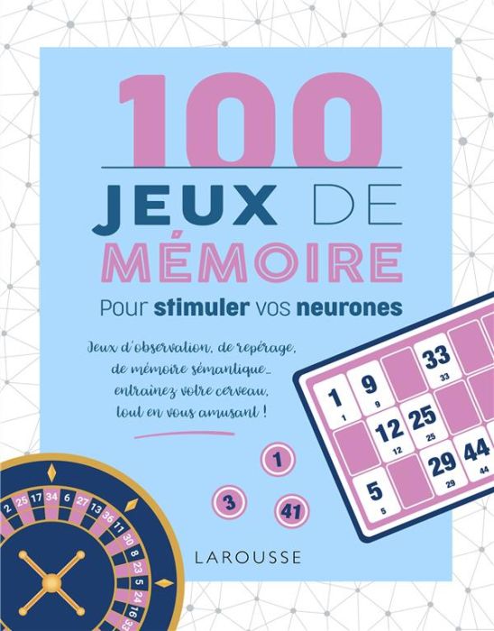 Emprunter 100 Jeux de mémoire. Pour stimuler vos neurones livre