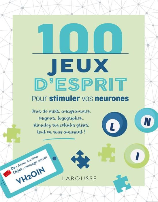 Emprunter 100 Jeux d'esprit pour stimuler vos neurones livre