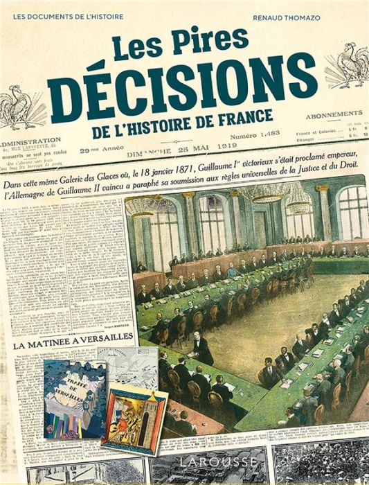Emprunter Les pires décisions de l'Histoire de France livre
