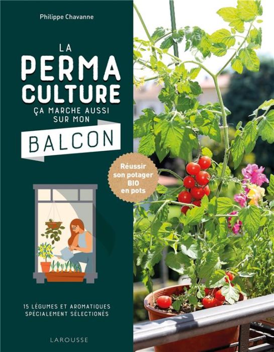 Emprunter La permaculture ça marche aussi sur mon balcon livre