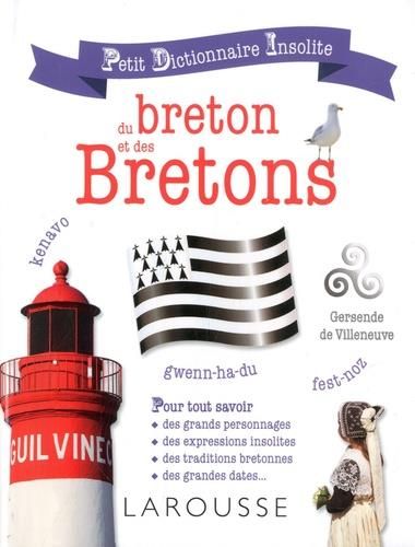 Emprunter Petit dictionnaire insolite du breton et des Bretons livre