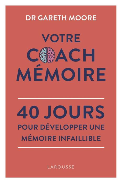 Emprunter Votre Coach Mémoire. 40 jours pour développer une mémoire infaillible livre