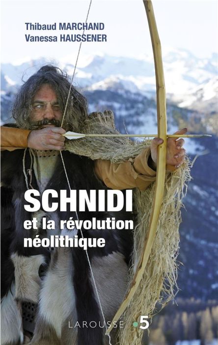 Emprunter Schnidi et la révolution néolithique livre
