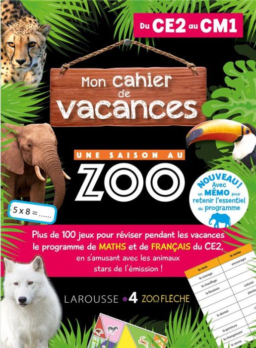 Emprunter Mon cahier de vacances Une saison au zoo du CE2 au CM1 livre