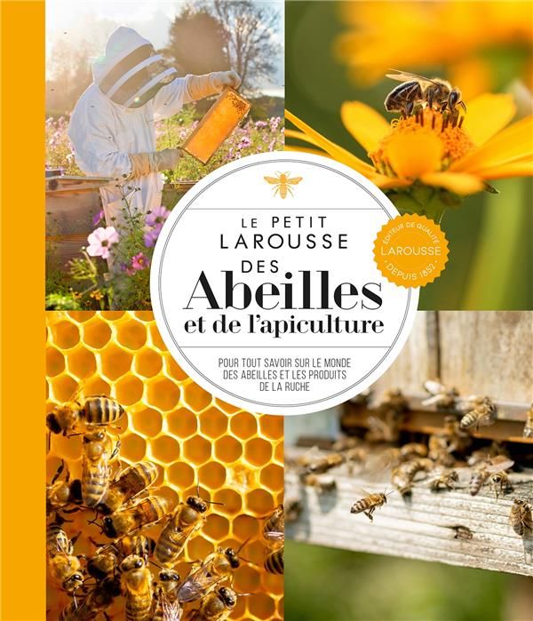 Emprunter Le petit Larousse des abeilles et de l'apiculture livre