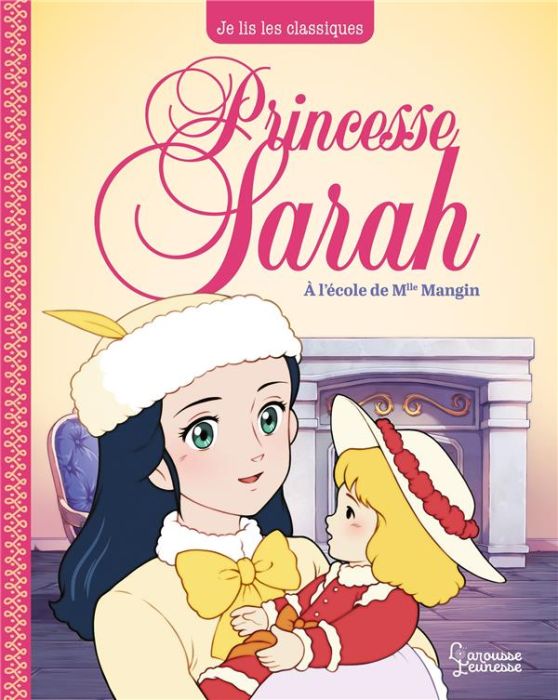 Emprunter Princesse Sarah Tome 1 : A l'école de Mlle Mangin livre