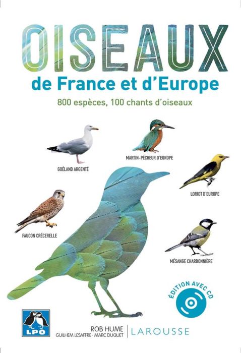 Emprunter Oiseaux de France et d'Europe. 800 espèces, 100 chants d'oiseaux, avec 1 CD audio livre