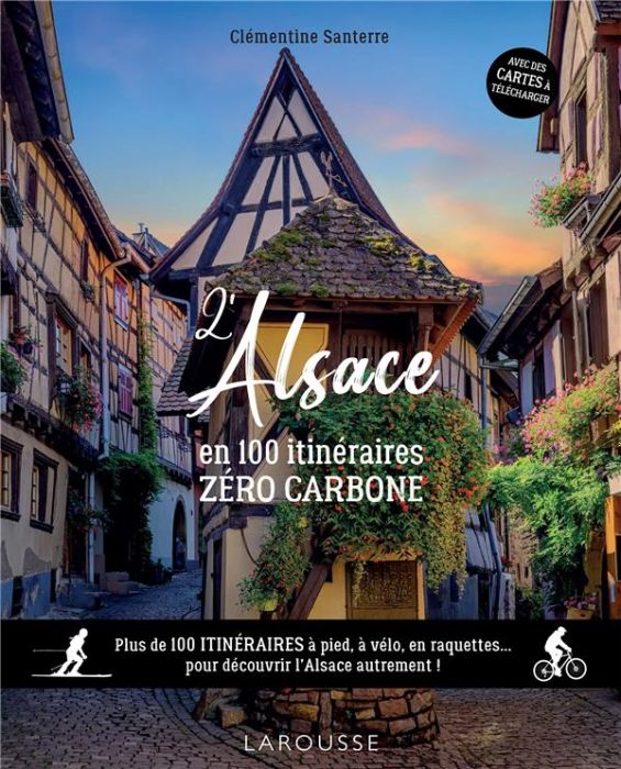 Emprunter L'Alsace en 100 itinéraires zéro carbone livre