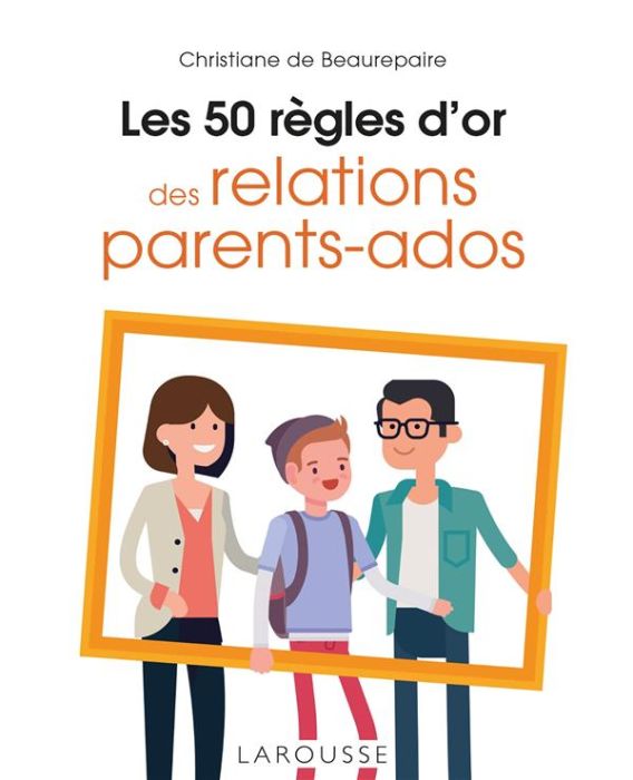 Emprunter Les 50 règles d'or des relations parents-ados livre