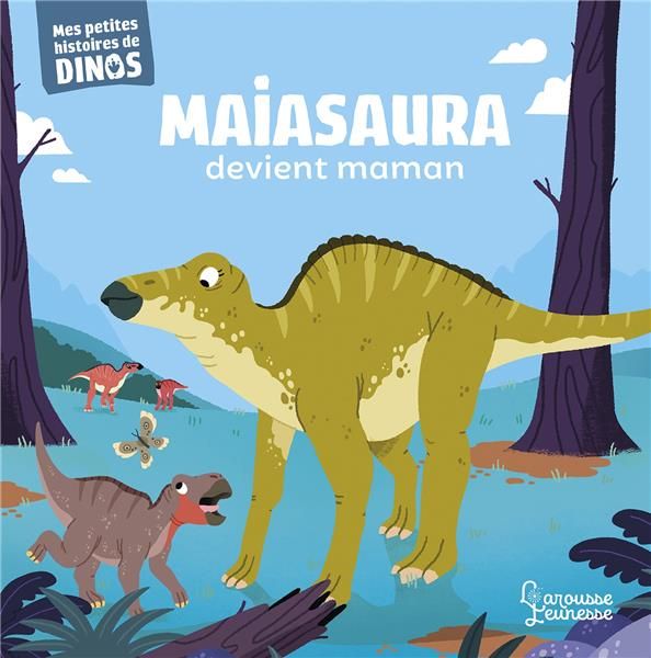 Emprunter Maiasaura devient maman livre