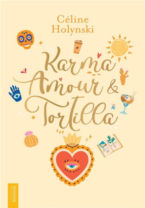 Emprunter Karma, amour & tortilla livre