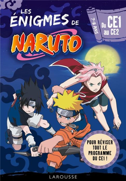 Emprunter Les énigmes de Naruto du CE1 au CE2 livre