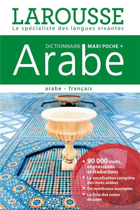 Emprunter Dictionnaire Larousse Maxipoche + arabe-français livre