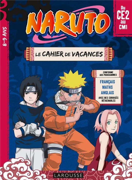 Emprunter Naruto . Le cahier de vacances du CE2 au CM1 livre