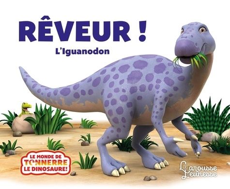 Emprunter Rêveur, l'Iguanodon livre