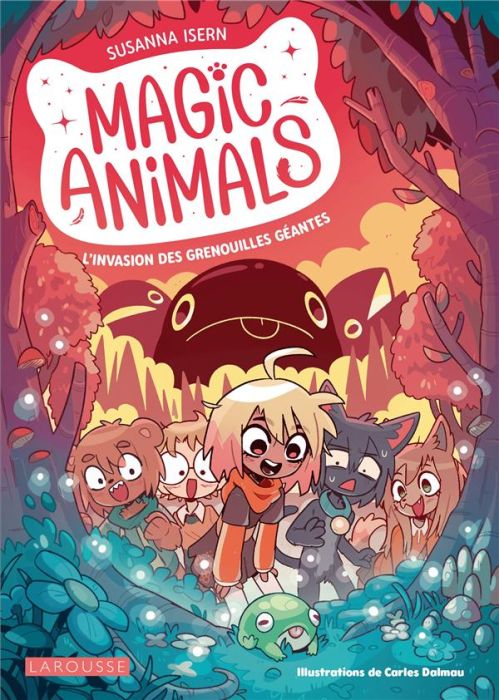 Emprunter Magic Animals Tome 2 : L'Invasion des grenouilles géantes livre