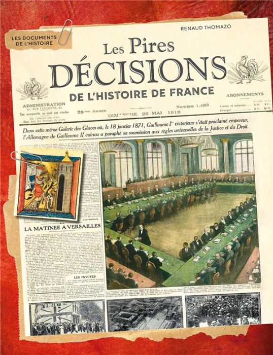 Emprunter Les pires décisions de l'histoire de France livre
