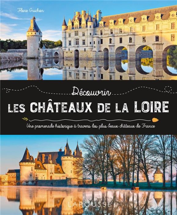 Emprunter Découvrir les châteaux de la Loire livre