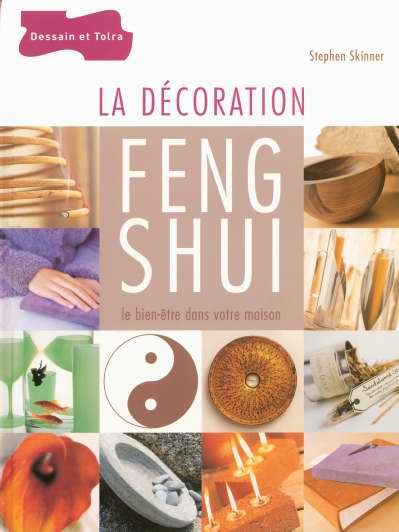 Emprunter La décoration Feng Shui. Le bien-être dans votre maison livre
