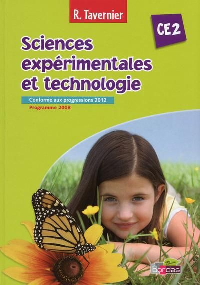 Emprunter Sciences expérimentales et technologie CE2. Programme 2008 livre