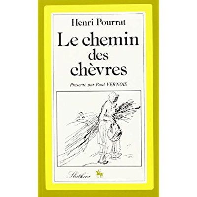 Emprunter LE CHEMIN DES CHEVRES. PRESENTATION DE PAUL VERNOIS. AVEC DES DESSINS PAR BERTHOLD MAHN. (1947). livre