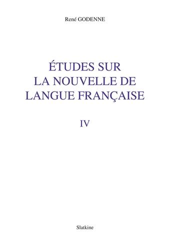 Emprunter ETUDES SUR LA NOUVELLE DE LANGUE FRANCAISE. TOME 4 livre