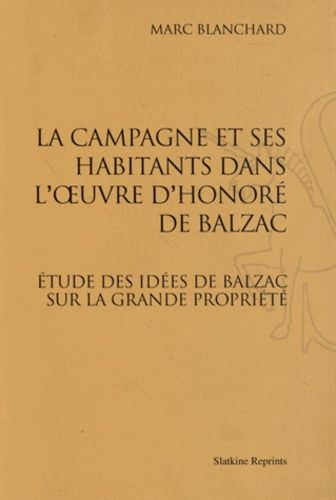 Emprunter LA CAMPAGNE ET SES HABITANTS DANS L'OEUVRE D'HONORE DE BALZAC. (1931) livre