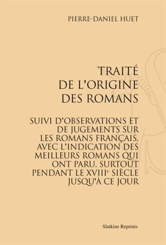 Emprunter TRAITE DE L' ORIGINE DES ROMANS. (1799) livre