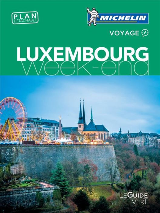 Emprunter Luxembourg week-end Guide Vert livre