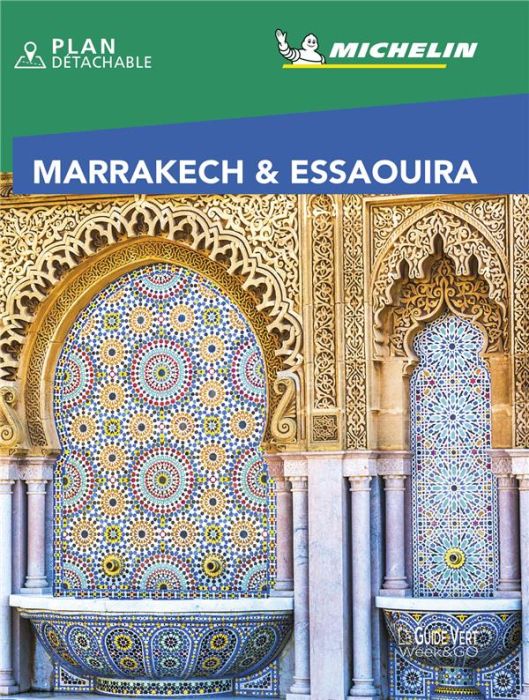 Emprunter Marrakech & Essaouira - Guide Vert Week & Go livre