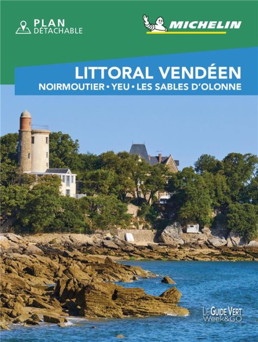 Emprunter Littoral Vendéen. Noirmoutier, Yeu, Les Sables d'Olonne, Edition 2021, avec 1 Plan détachable livre