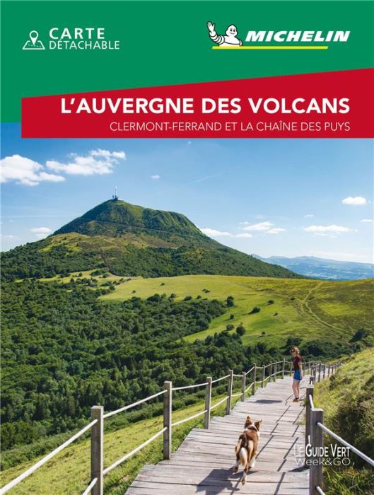 Emprunter L'Auvergne des volcans. Clermont-Ferrand et le chaîne des Puys, Edition 2021, avec 1 Plan détachable livre