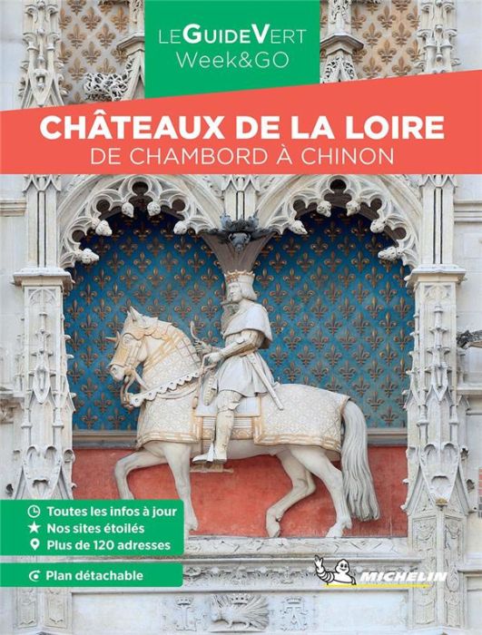 Emprunter Châteaux de la Loire. De Chambord à Chinon, Edition 2023, avec 1 Plan détachable livre