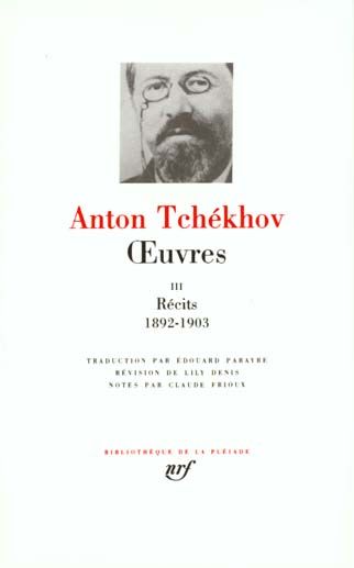 Emprunter Oeuvres. Tome 3, Les récits de Tchékhov de 1892 à 1903 livre