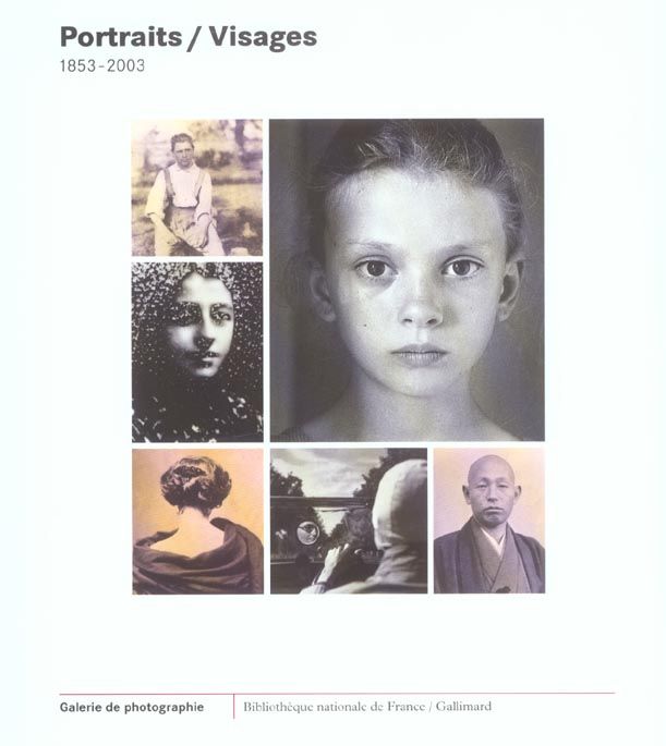 Emprunter Portraits / Visages, 1853-2003 livre