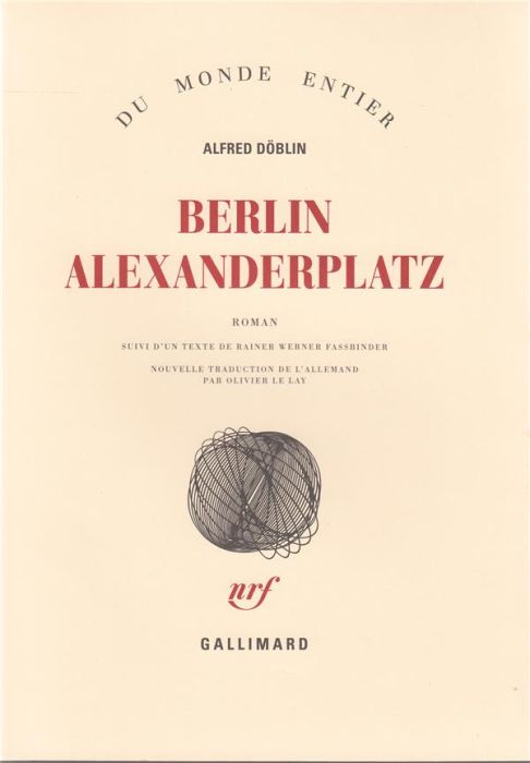 Emprunter Berlin Alexanderplatz. Histoire de Franz Biberkopf %3B Suivi d'un texte de Rainer Werner Fassbinder livre