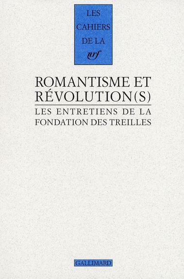 Emprunter Les entretiens de la Fondation des Treilles Tome 2 : Romantisme et Révolution(s). Volume 1 livre