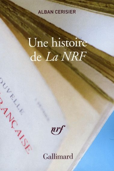 Emprunter Une histoire de la NRF livre