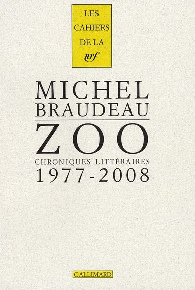 Emprunter Zoo. Chroniques littéraires 1977-2008 livre