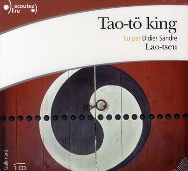 Emprunter Tao-tö king. 1 CD audio livre